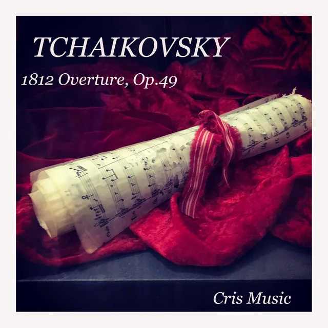 Tchaikovsky: 1812 Overture, Op.49