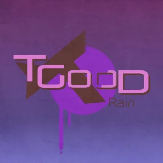 Rain by Tgood