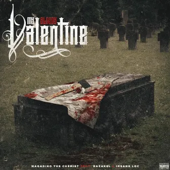 My Bloody Valentine by Insane Loc