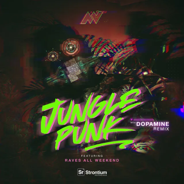 Jungle Punk (feat. Raves All Weekend) [Dopamine Remix]