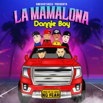 La Mamalona by Dannie Boy