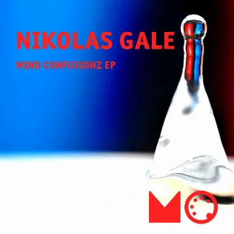 Mind Confusionz EP by Nikolas Gale