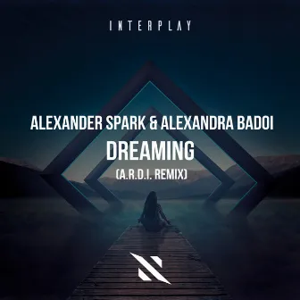 Dreaming (A.R.D.I. Remix) by Alexander Spark