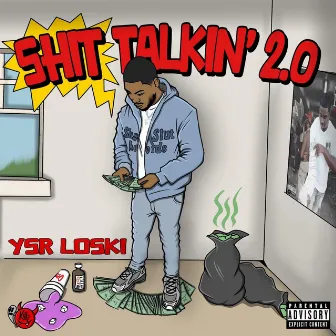 Shit Talkin' 2.0 by Ysr Loski