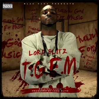 T.G.F.M. by Lord Blitz