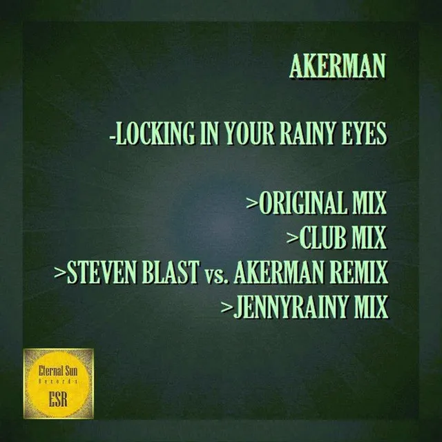 Locking In Your Rainy Eyes - Jennyrainy Remix