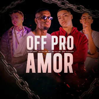 Off pro Amor by MC KETIM