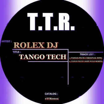 Tango Tech by Rolex DJ