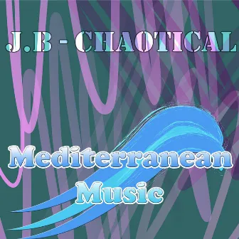 Chaotical by J.B.