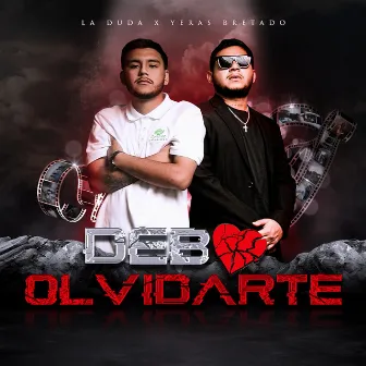 Debo Olvidarte by Yeras Bretado