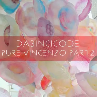 Pure Vincenzo, Pt. 2 by DaBinciCode