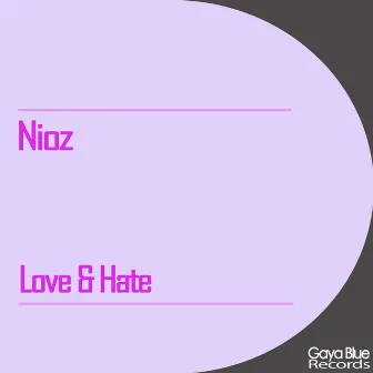 Love & Hate by Nioz