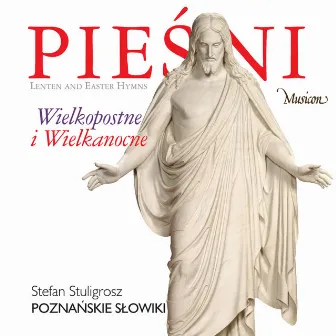 Pieśni wielkopostne i wielkanocne (Wokalno - instrumentalna) by Stefan Stuligrosz