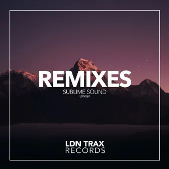 Remixes by Sublime Sound