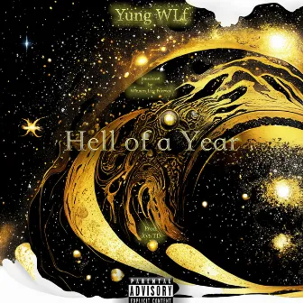 Hell of a Year by Unknown Artist