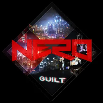 Guilt by NERO