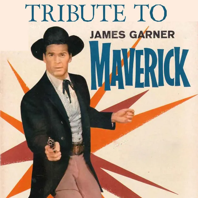 Maverick (Tribute to James Garner)