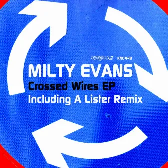 Crossed Wires EP by Milty Evans