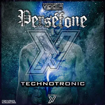 Technotronic by Perséfone