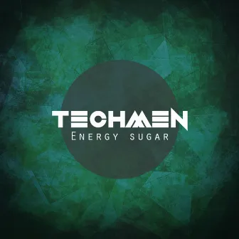 Energy Sugar by Techmen