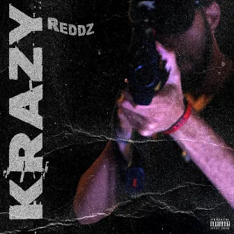 Krazy by Reddz