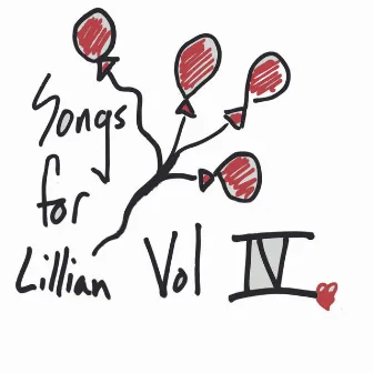 Songs for Lillian, Vol. 4 by Gabriel Douglas