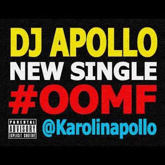 #Oomf by DJ Apollo