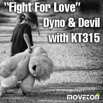 Fight For Love by Dyno