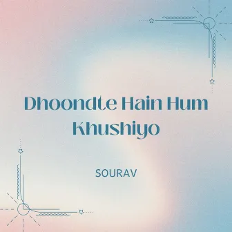 Dhoondte Hain Hum Khushiyo by Unknown Artist