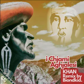 KHAN (Biondkid Remix) by Chjami Aghjalesi