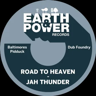 Road to Heaven - Jah Thunder by Dub Foundry