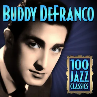 100 Jazz Classics by Buddy DeFranco