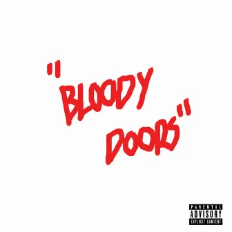 Bloody Doors by Karl & Taff