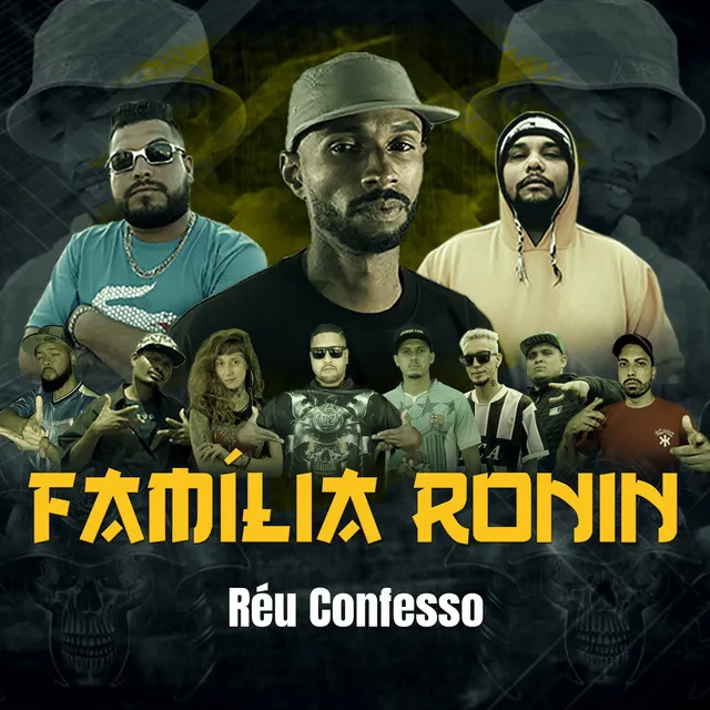 Cypher Família Ronin - Réu Confesso