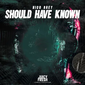 Should Have Known by Nico Brey