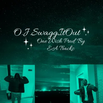 One Wish by O.J. Swaggitout