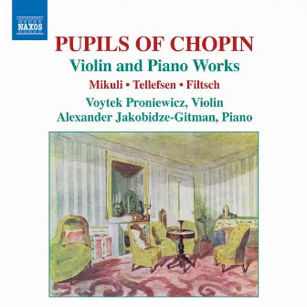 Music for Violin and Piano by Pupils of Chopin by Voytek Proniewicz