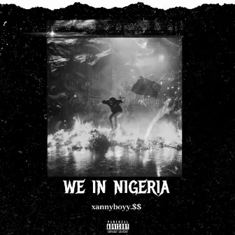 We In Nigeria by Xannyboyy.$$