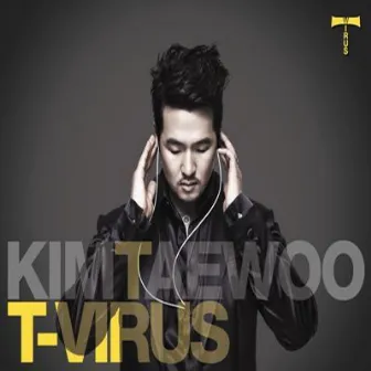 T-VIRUS by Kim Tae Woo