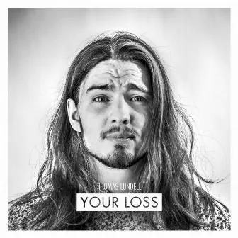 Your Loss by Thomas Lundell