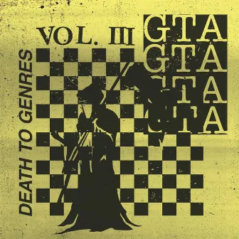 Death To Genres (Vol. 3) by Good Times Ahead