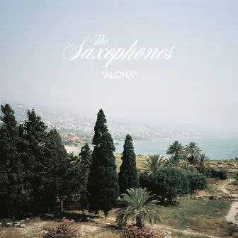 Aloha by The Saxophones