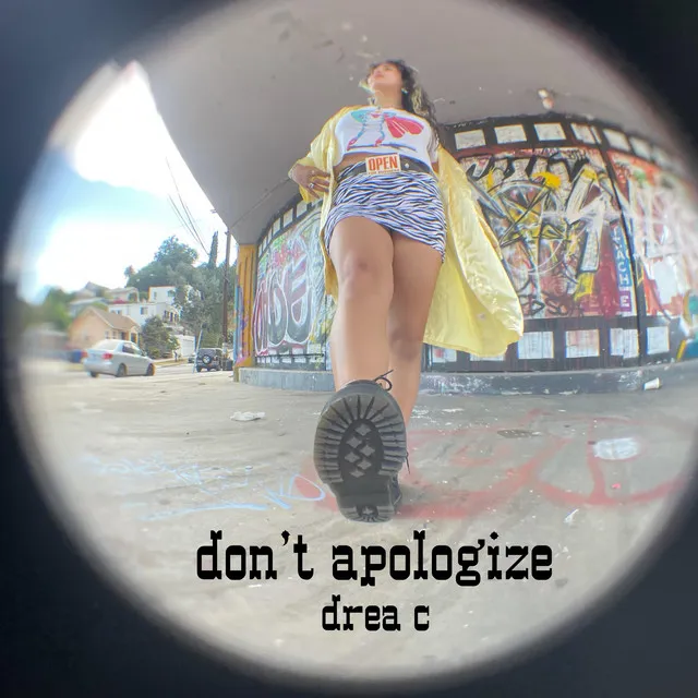 Don't Apologize