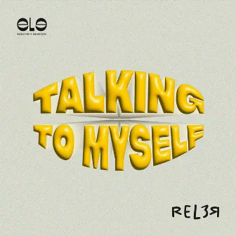 Talking Myself by ELE