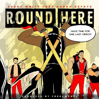 Round Here by Avery Write