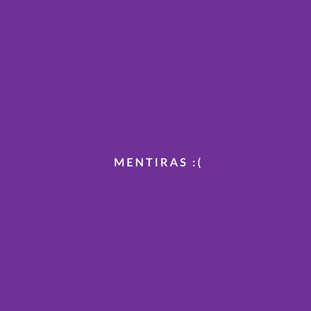 Mentiras!