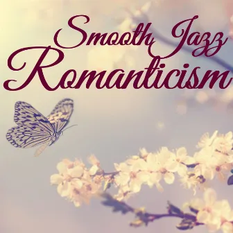 Smooth Jazz Romanticism - Lovely Romantic Piano, Smooth Jazz Big Band for Romantic Dinner, Valentine's Day and Wedding First Dance by Unknown Artist