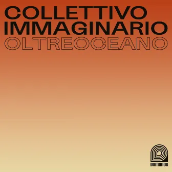 Oltreoceano by Collettivo Immaginario