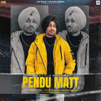 Pendu Matt by Garrie Dhaliwal