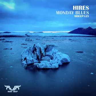 Monday Blues by Hires